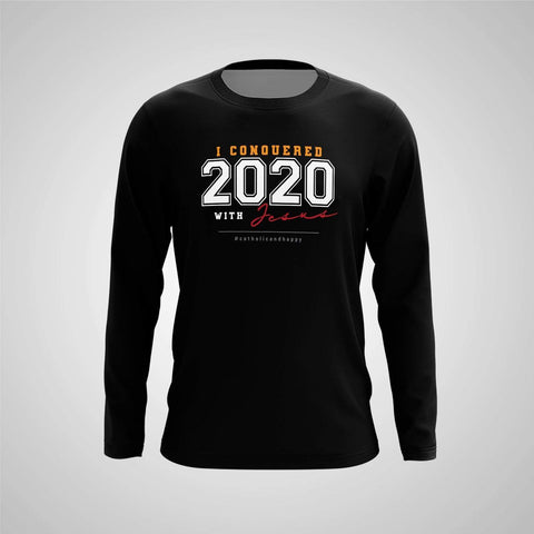 Long Sleeve Shirts Adrian Milag Store I Conquered 2020 With JESUS