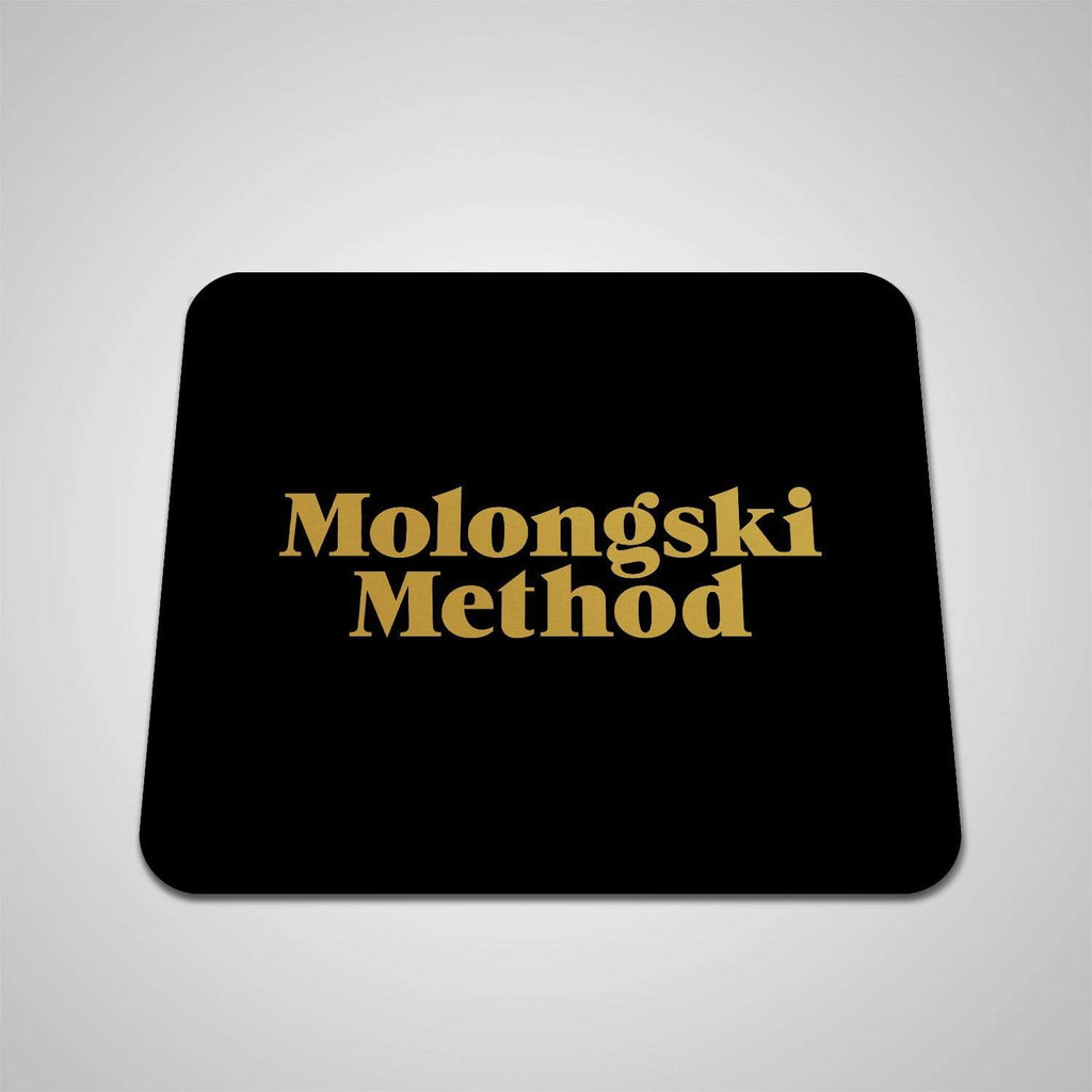 Mousepads Molongski Made Molongski Method Gold Text