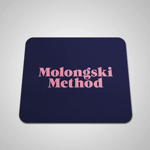 Mousepads Molongski Made Molongski Method Pink Text