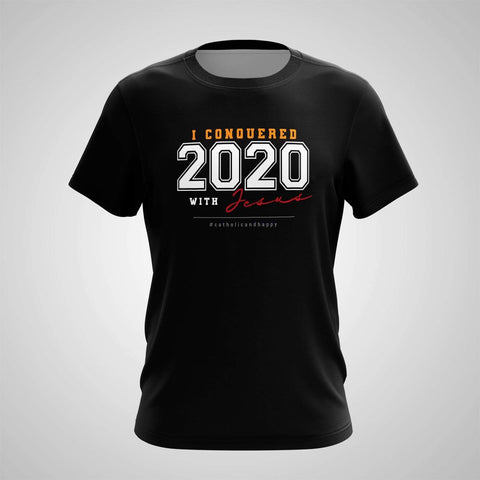 T-Shirt Adrian Milag Store I Conquered 2020 With JESUS