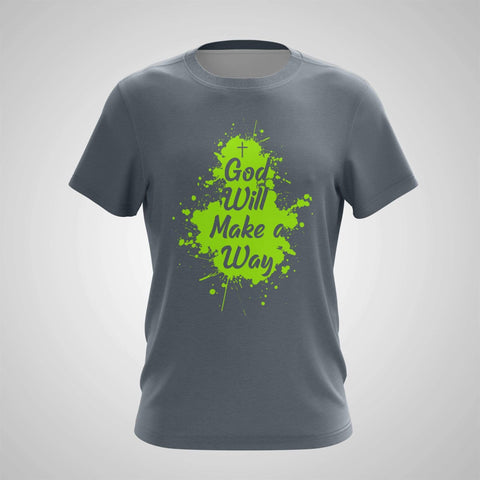 T-Shirt Creative Mind Designs God Will Make Way